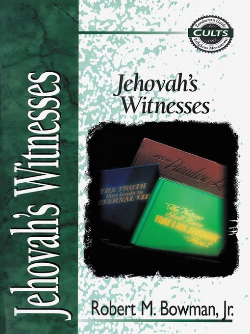 Title details for Jehovah's Witnesses by Robert M. Bowman Jr. - Wait list